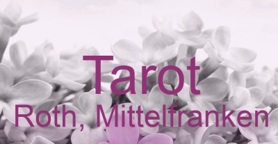 Tarot Roth, Mittelfranken | Top-Experten für Kartenlegen, Wahrsagen, Hellsehen, Zukunftsdeutung. Tarot Roth, Mittelfranken | Top-Experten für Kartenlegen, Wahrsagen, Hellsehen, Zukunftsdeutung.